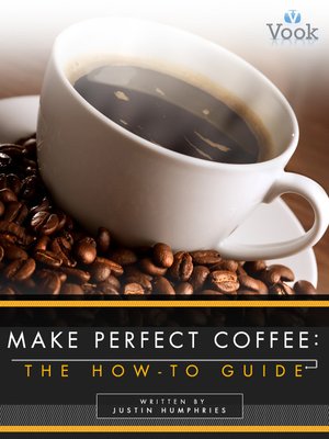 cover image of Make Perfect Coffee